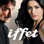 Iffet Serie Turca : Trama, Cast, Episodi